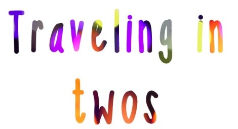 traveling in twos